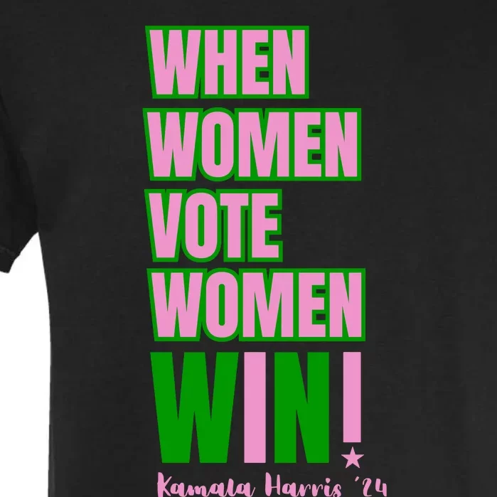 When Women Vote Women Win Kamala Harris 24 Garment-Dyed Heavyweight T-Shirt