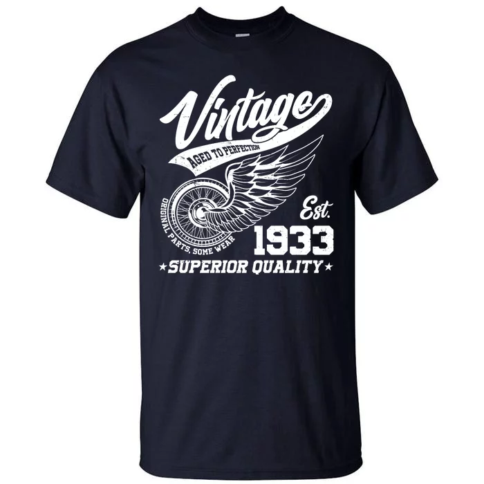 Winged Wheel Vintage 1933 Aged To Perfection Superior Quality 90th Birthday Tall T-Shirt