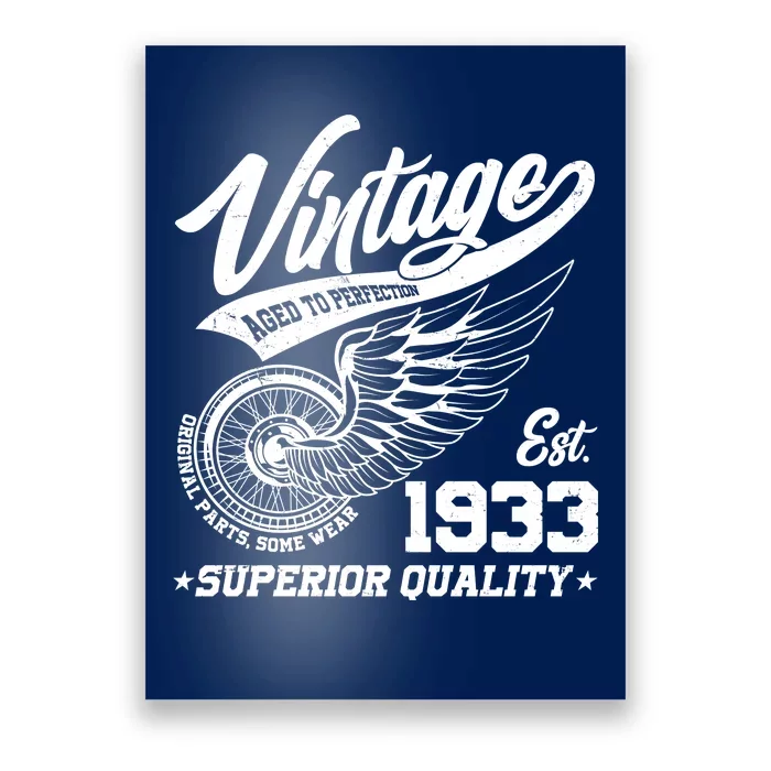 Winged Wheel Vintage 1933 Aged To Perfection Superior Quality 90th Birthday Poster