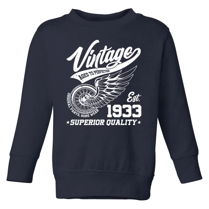 Winged Wheel Vintage 1933 Aged To Perfection Superior Quality 90th Birthday Toddler Sweatshirt