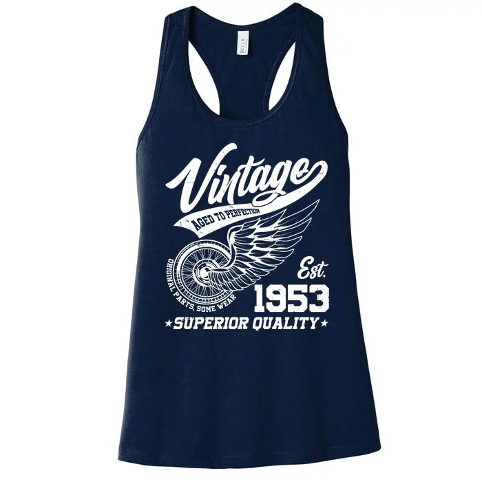 Winged Wheel Vintage 1953 Aged To Perfection Superior Quality 70th Birthday Women's Racerback Tank