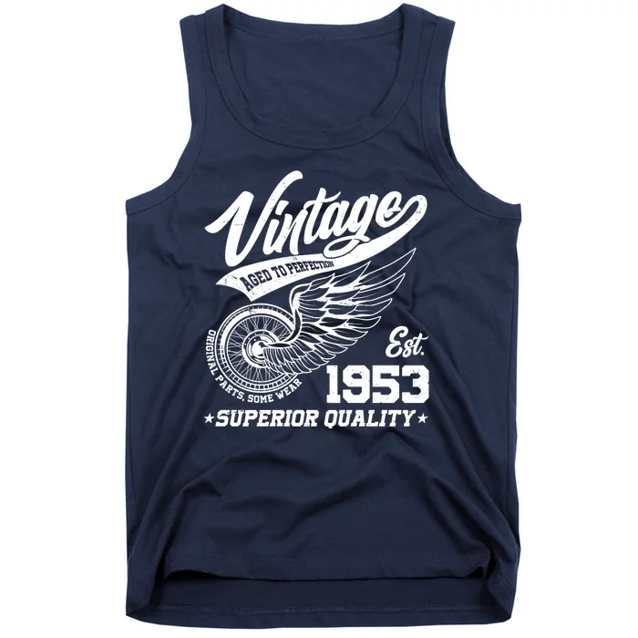 Winged Wheel Vintage 1953 Aged To Perfection Superior Quality 70th Birthday Tank Top