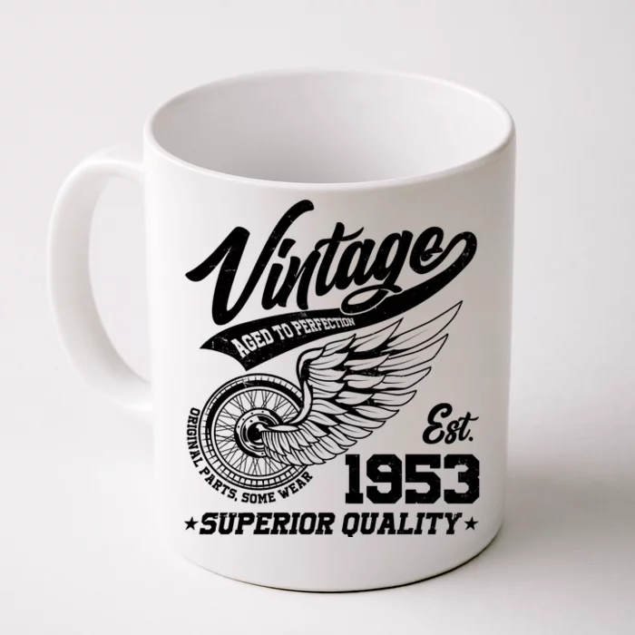 Winged Wheel Vintage 1953 Aged To Perfection Superior Quality 70th Birthday Front & Back Coffee Mug