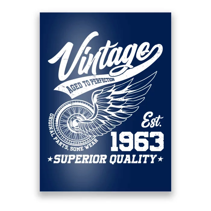 Winged Wheel Vintage 1963 Aged To Perfection Superior Quality 60th Birthday Poster