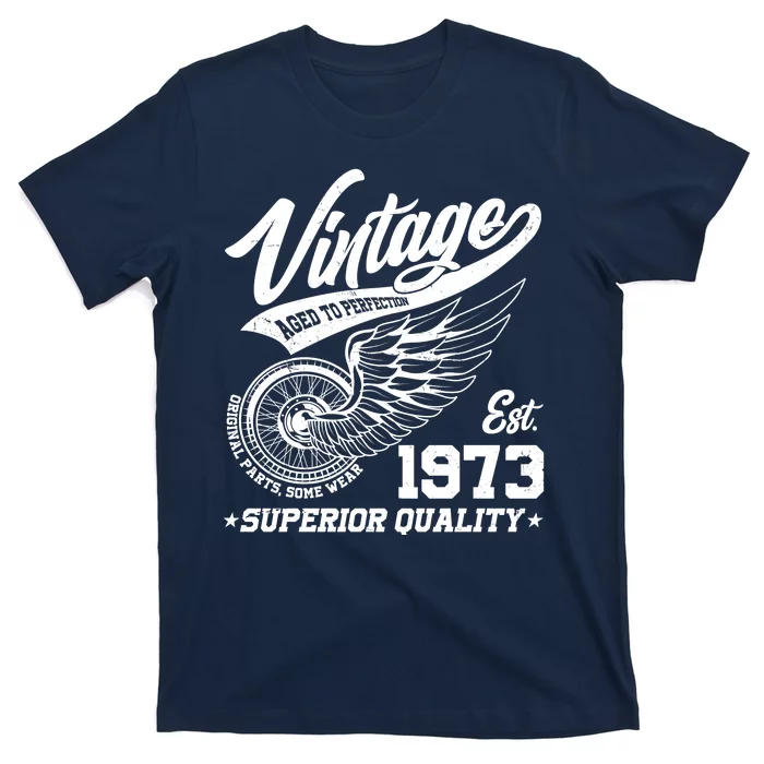 Winged Wheel Vintage 1973 Aged To Perfection Superior Quality 50th Birthday T-Shirt