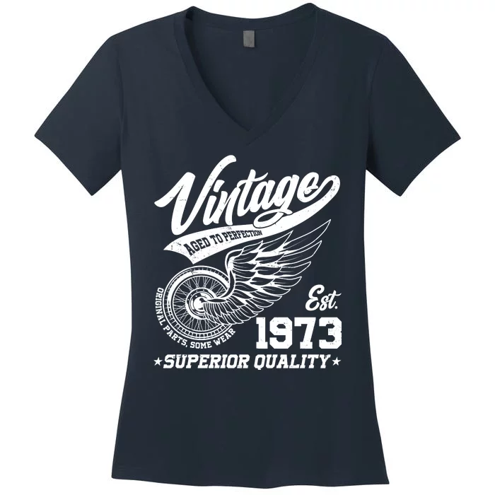 Winged Wheel Vintage 1973 Aged To Perfection Superior Quality 50th Birthday Women's V-Neck T-Shirt