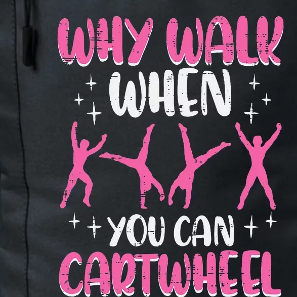 Why Walk When You Can Cartwheel Gymnast Daily Commute Backpack