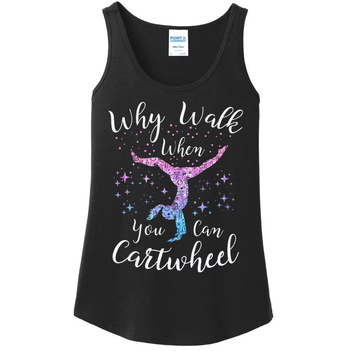 Why Walk When You Can Cartwheel Gymnast Gymnastic Tumbling Ladies Essential Tank