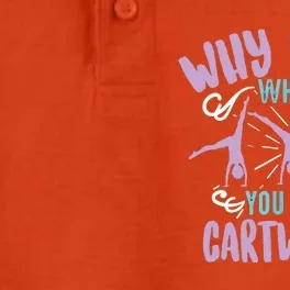 Why Walk When You Can Cartwheel | Tumbling Funny Gift Dry Zone Grid Performance Polo