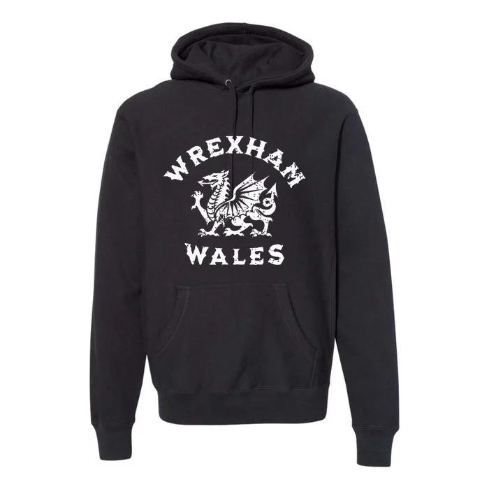 Wrexham Wales Welsh Dragon Flag Premium Hoodie