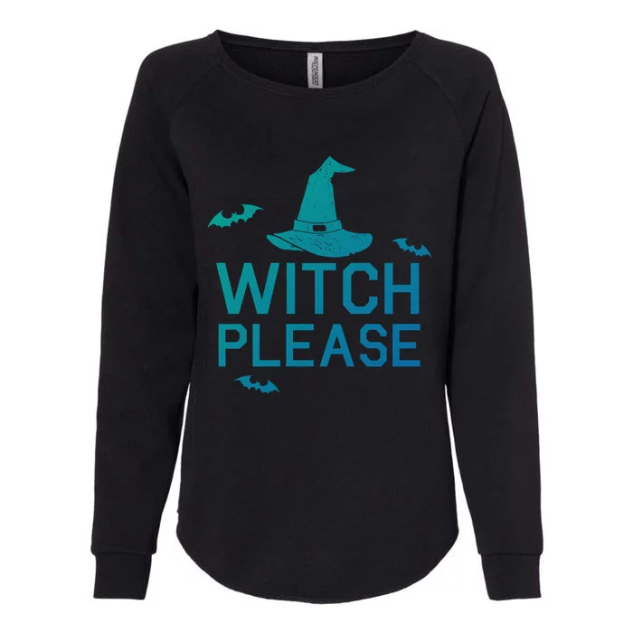 Well Worn Witch Please Great Gift Great Gift Womens California Wash Sweatshirt