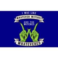 Whatever Witches Witch Wiccan Costume Funny Halloween Gifts Bumper Sticker