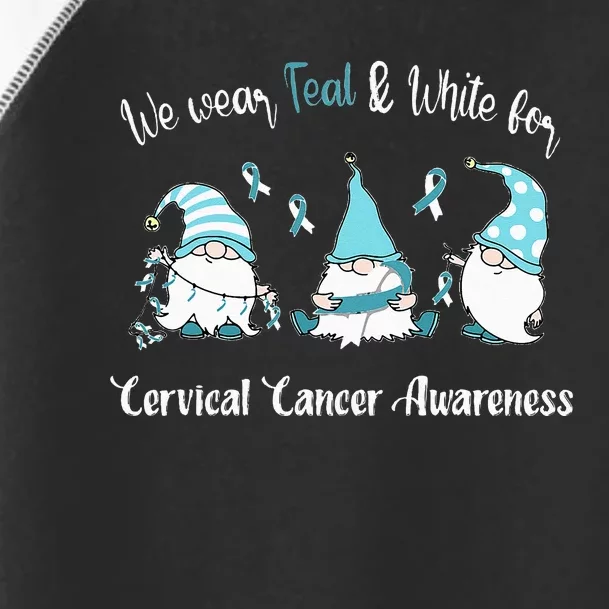 We Wear With Teal & White For Cervical Cancer Awareness Toddler Fine Jersey T-Shirt