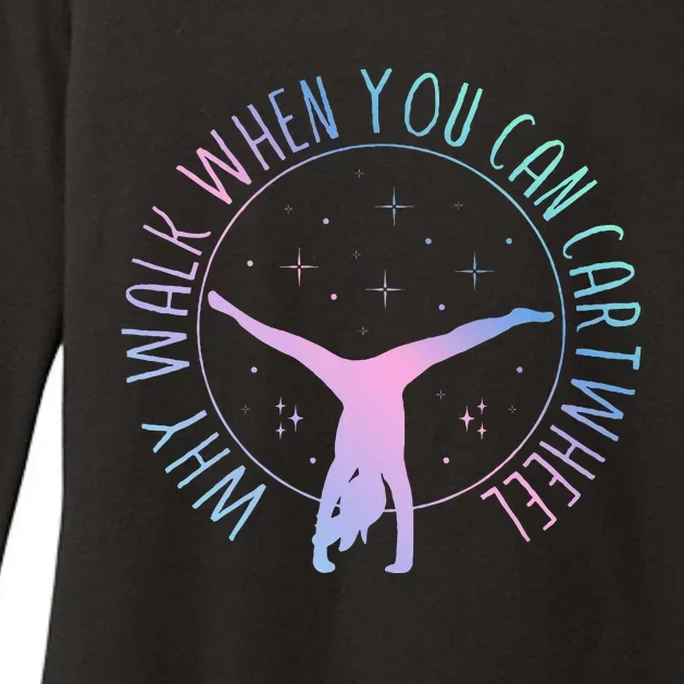 Why Walk When You Can Cartwheel Gymnast Gymnastic Gifts Girl Womens CVC Long Sleeve Shirt