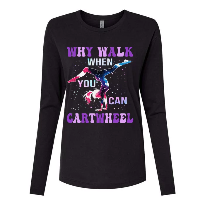 Why Walk When You Can Cartwheel Cute Gymnastics Women Gift Womens Cotton Relaxed Long Sleeve T-Shirt