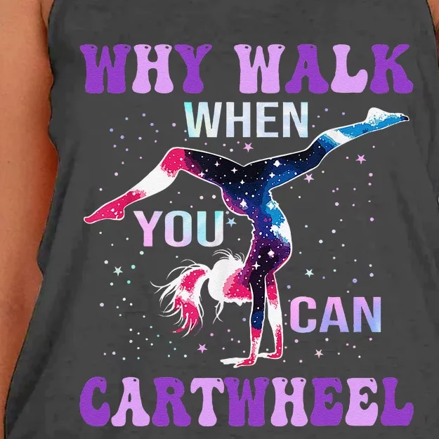 Why Walk When You Can Cartwheel Cute Gymnastics Women Gift Women's Knotted Racerback Tank