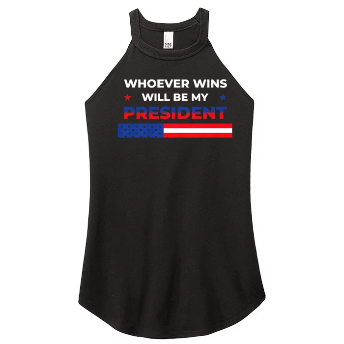 Whoever Wins Will Be My President 2024 Election Women’s Perfect Tri Rocker Tank