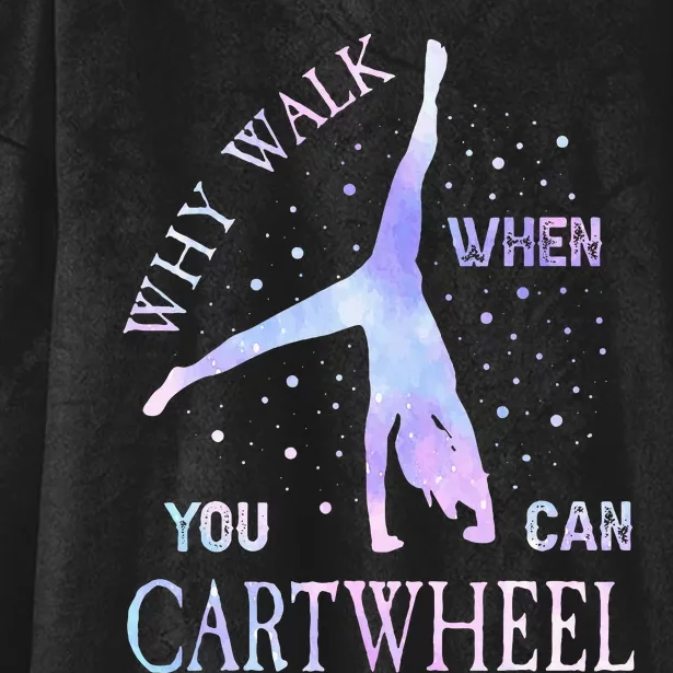 Why Walk When You Can Cartwheel Cute Gymnastics Hooded Wearable Blanket