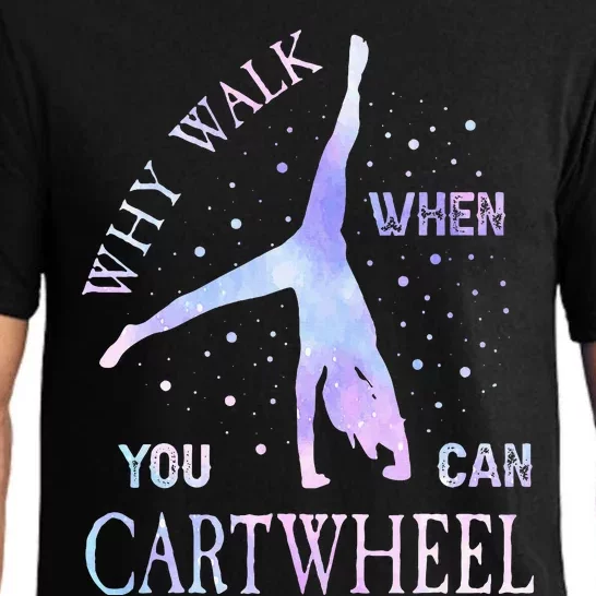 Why Walk When You Can Cartwheel Cute Gymnastics Pajama Set