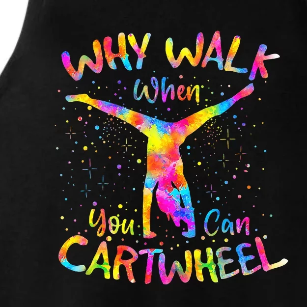 Why Walk When You Can Cartwheel Gymnast Gymnastic Tumbling Ladies Tri-Blend Wicking Tank