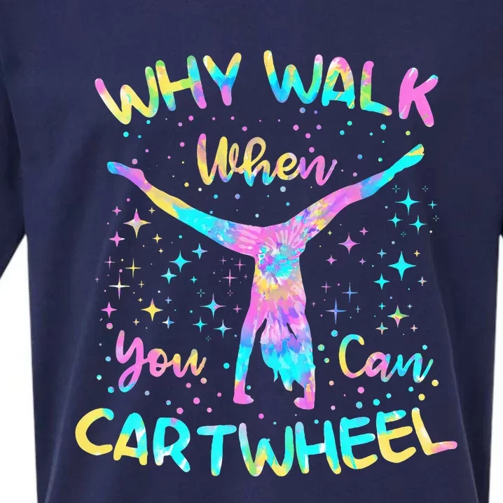 Why Walk When You Can Cartwheel Gymnast Gymnastic Tumbling Sueded Cloud Jersey T-Shirt