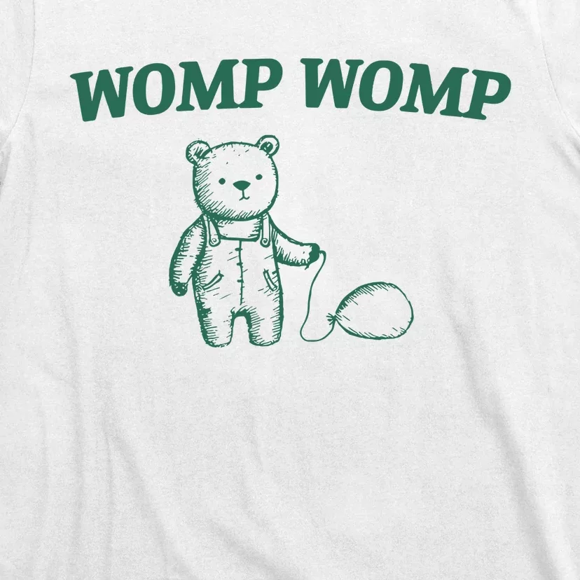 Womp Womp T-Shirt