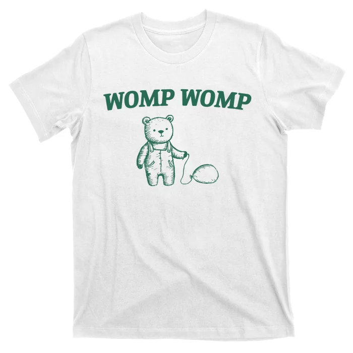 Womp Womp T-Shirt