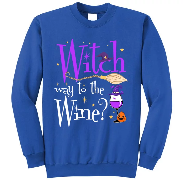 Witches Witch Way To The Wine Halloween Broom Wine Glass Funny Gift Sweatshirt