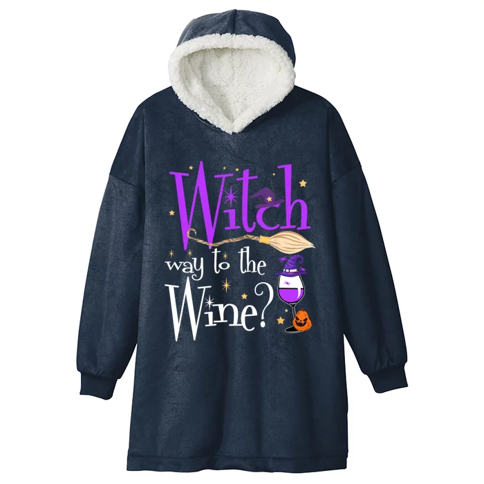 Witches Witch Way To The Wine Halloween Broom Wine Glass Funny Gift Hooded Wearable Blanket