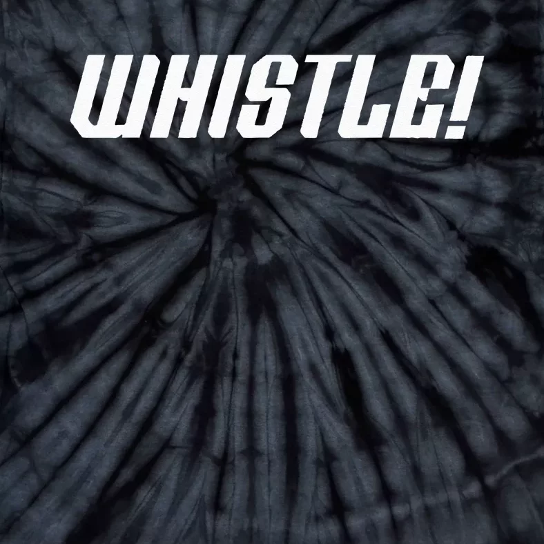 Whistle Whistle Tie-Dye T-Shirt