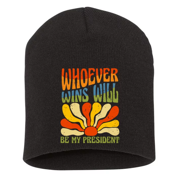 Whoever Wins Will Be My President Short Acrylic Beanie