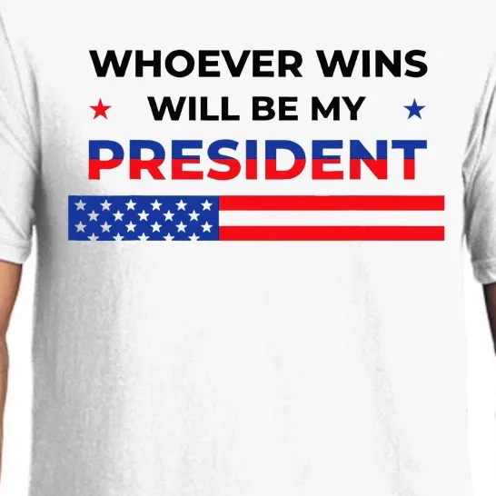 Whoever Wins Will Be My President Neutral Political Pajama Set