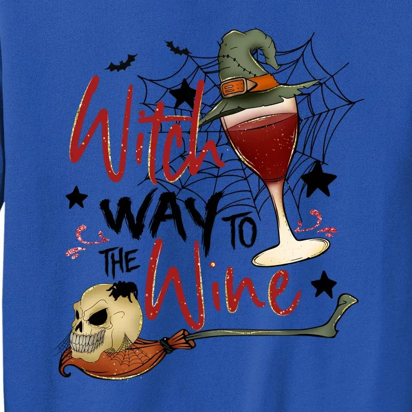 Women Witch Way To The Wine Funny Drinking Halloween Gift Tall Sweatshirt