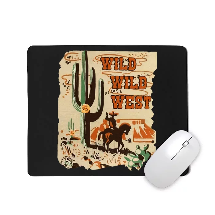 Wild Wild West Western Life Southwest Desert Vibes Cactus Mousepad