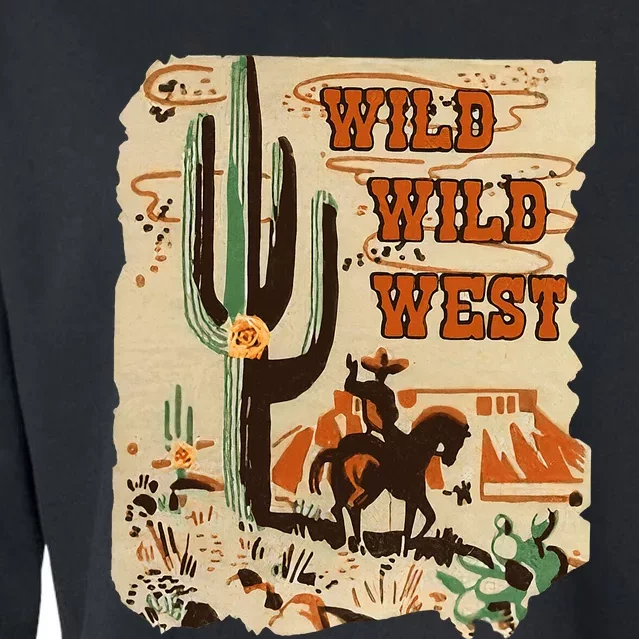 Wild Wild West Western Life Southwest Desert Vibes Cactus Cropped Pullover Crew