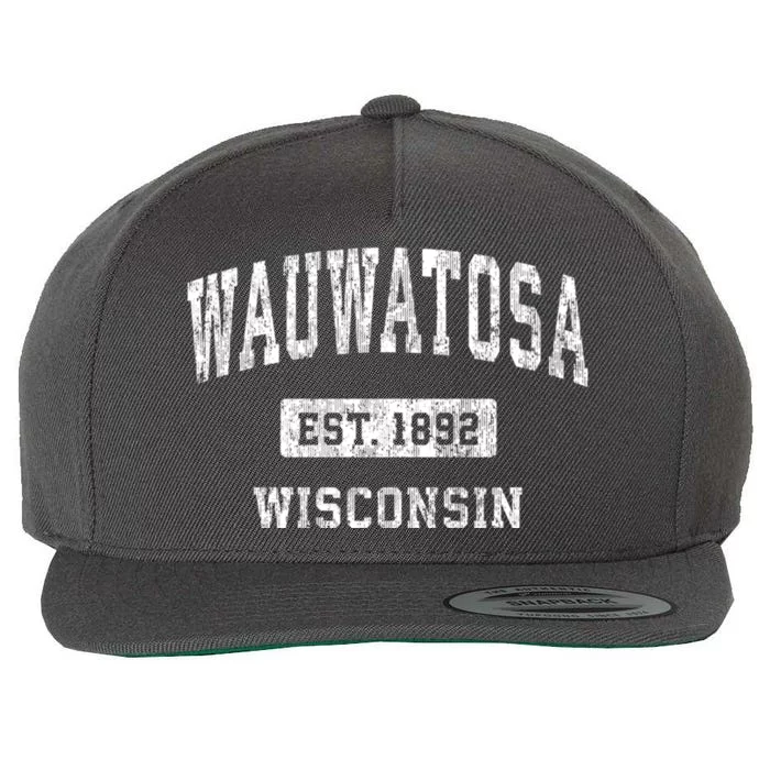 Wauwatosa Wisconsin Wi Vintage Sports Wool Snapback Cap