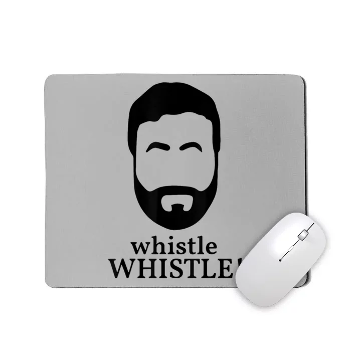 Whistle Whistle Mousepad