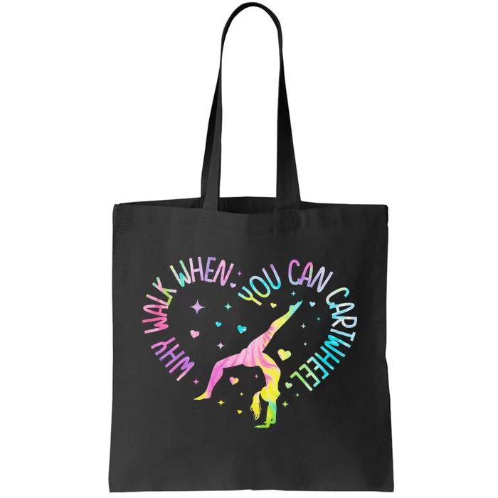 Why Walk When You Can Cartwheel Gymnast Gymnastic Girl Gift Tote Bag