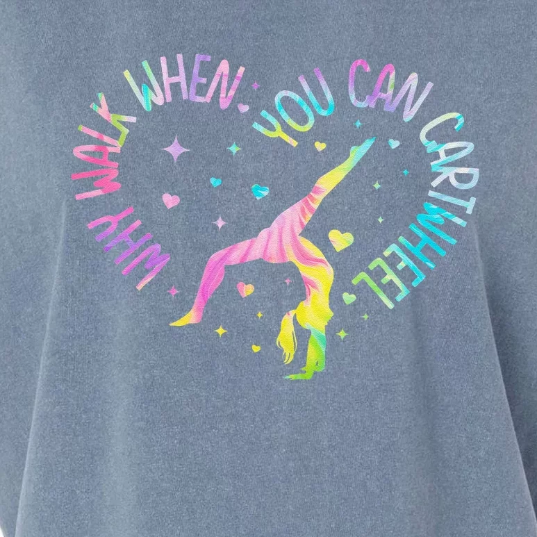 Why Walk When You Can Cartwheel Gymnast Gymnastic Girl Gift Garment-Dyed Women's Muscle Tee