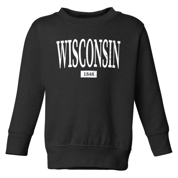 Wisconsin Wisconsin Wisconsin Toddler Sweatshirt