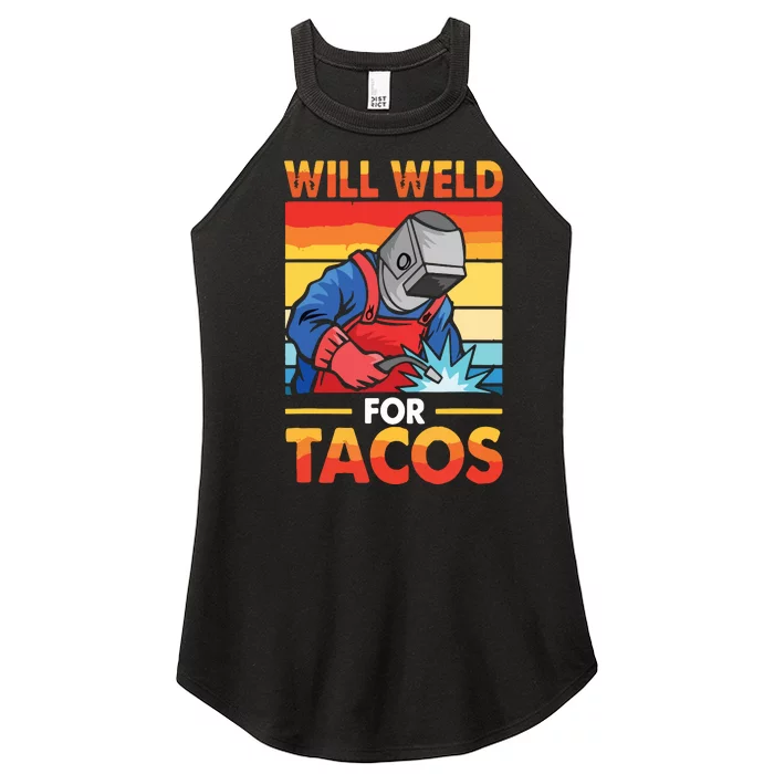 Welder Will Weld For Tacos Funny Welding Vintage Women’s Perfect Tri Rocker Tank