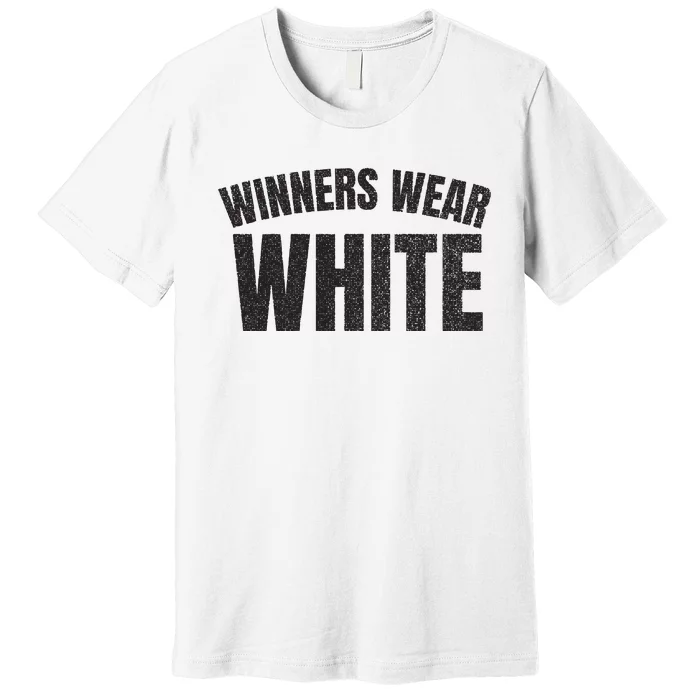 Winners Wear White Team Spirit Game Competition Color Retro Premium T-Shirt