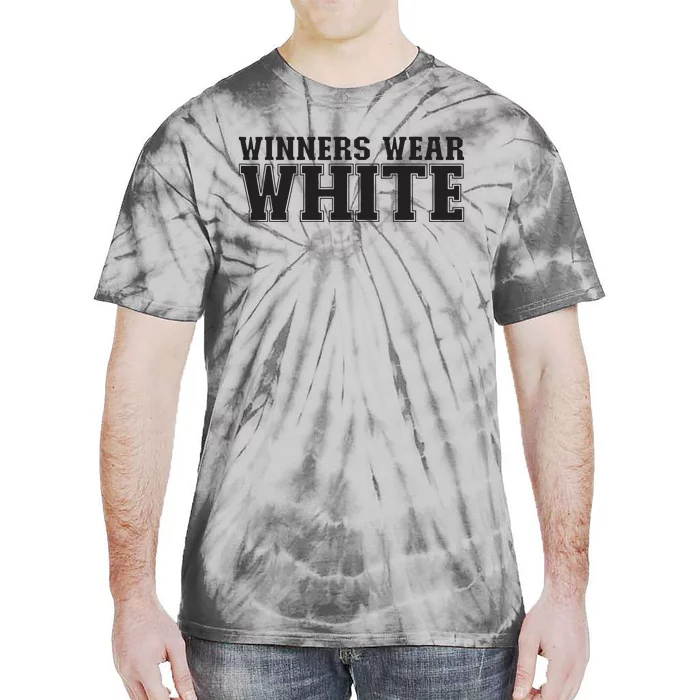 Winners Wear White Spirit Wear Team Game Color War Tie-Dye T-Shirt