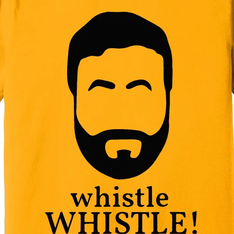 Whistle Whistle Premium T-Shirt