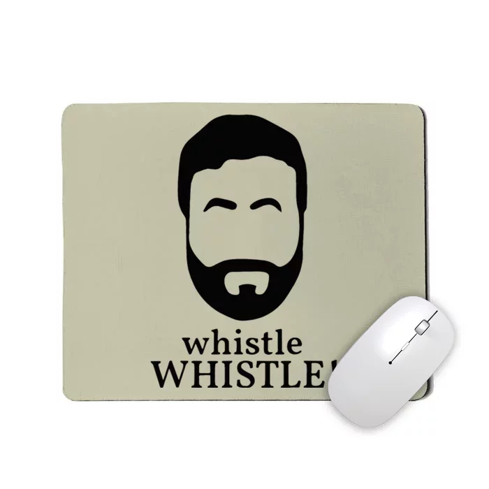 Whistle Whistle Mousepad