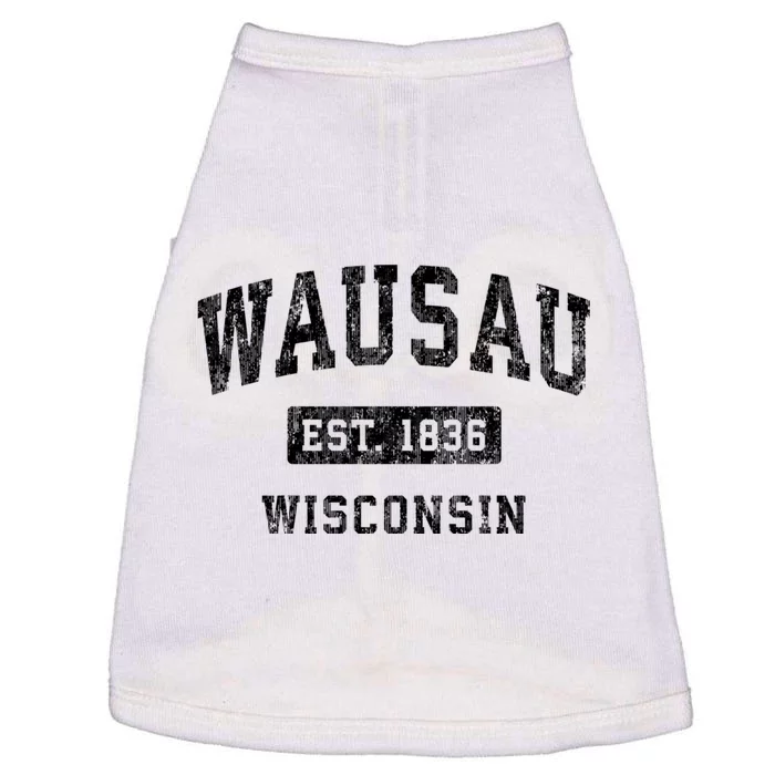 Wausau Wisconsin Wi Vintage Established Sports Doggie Tank