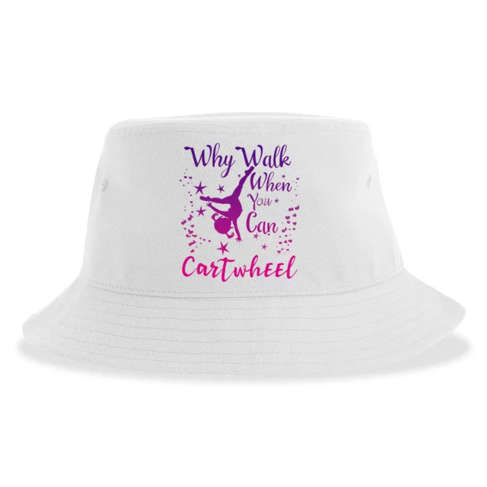 Why Walk When You Can Cartwheel Gymnastics Play Girl Top Sustainable Bucket Hat