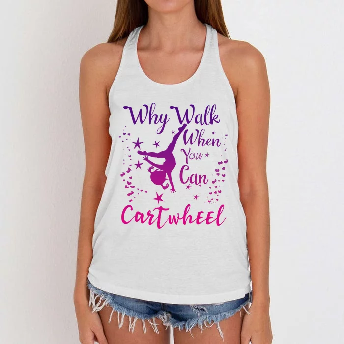 Why Walk When You Can Cartwheel Gymnastics Play Girl Top Women's Knotted Racerback Tank