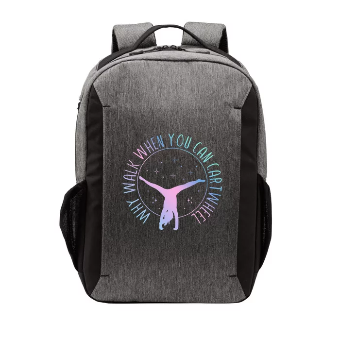 Why Walk When You Can Cartwheel Gymnast Gymnastic Vector Backpack