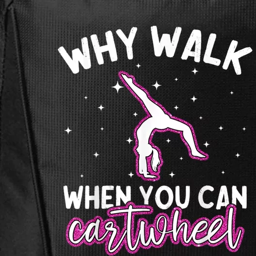 Why Walk When You Can Cartwheel Rainbow Tumbling Funny Girl City Backpack